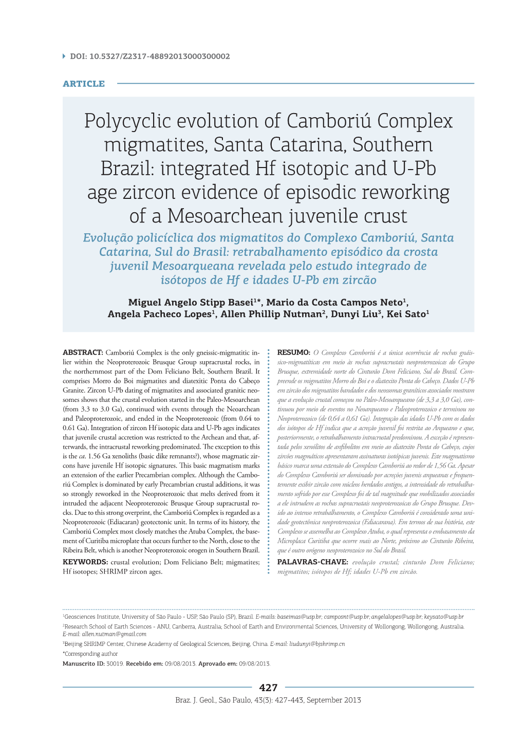 Polycyclic Evolution of Camboriú Complex Migmatites, Santa