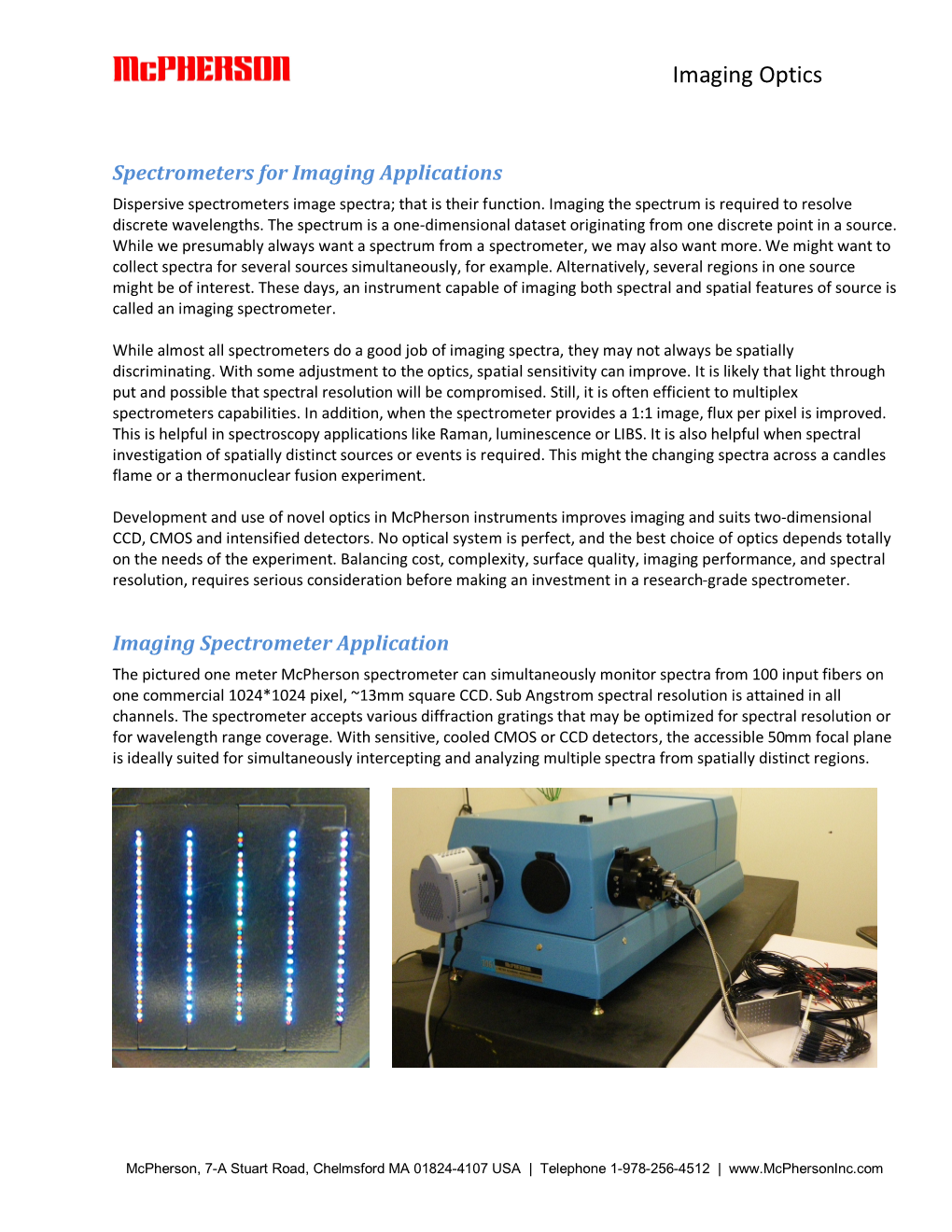 Spectrometers for Imaging Applications Dispersive Spectrometers Image Spectra ; That Is Their Function