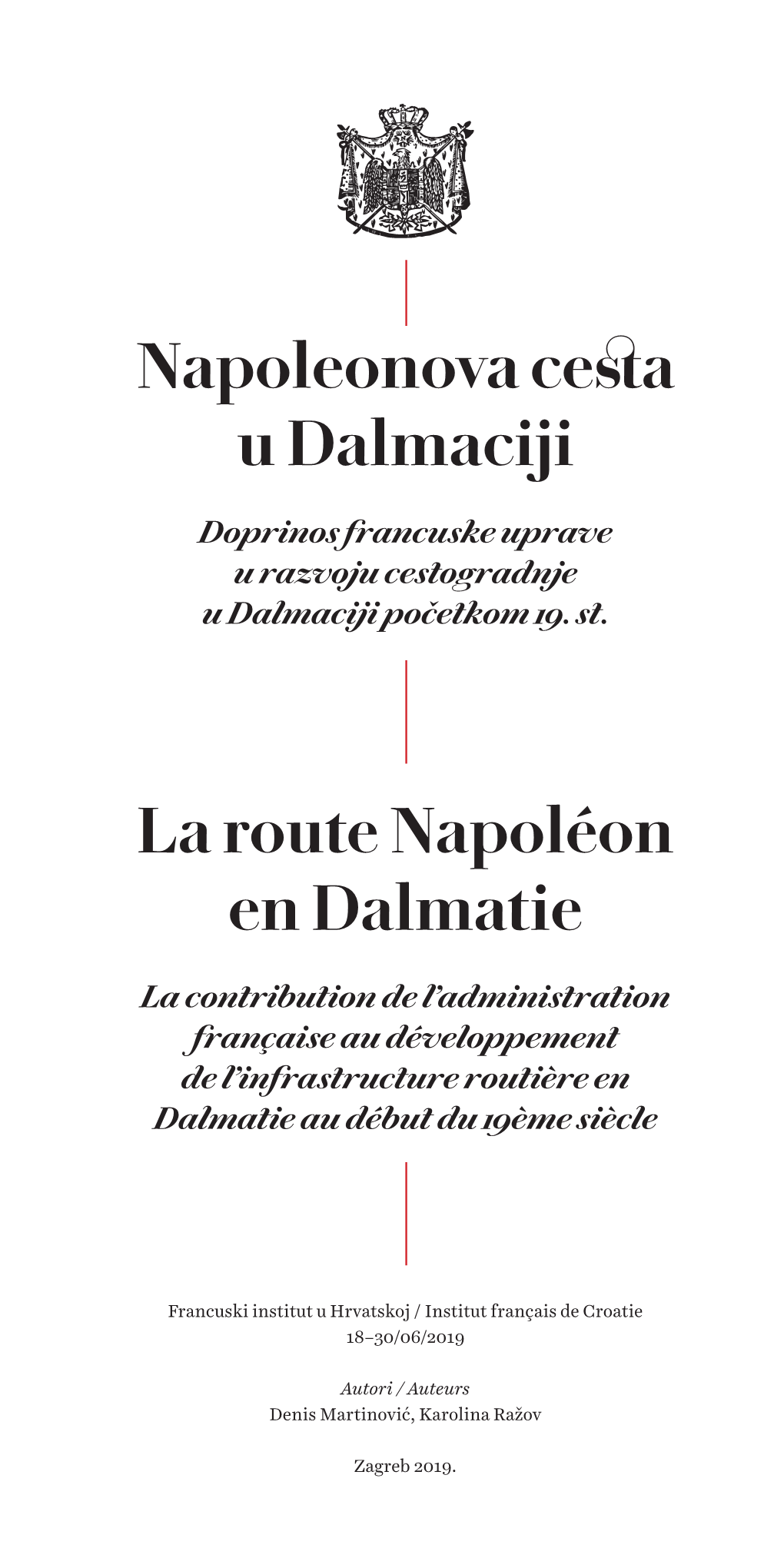 Napoleonova Cesta U Dalmaciji La Route Napoléon En Dalmatie