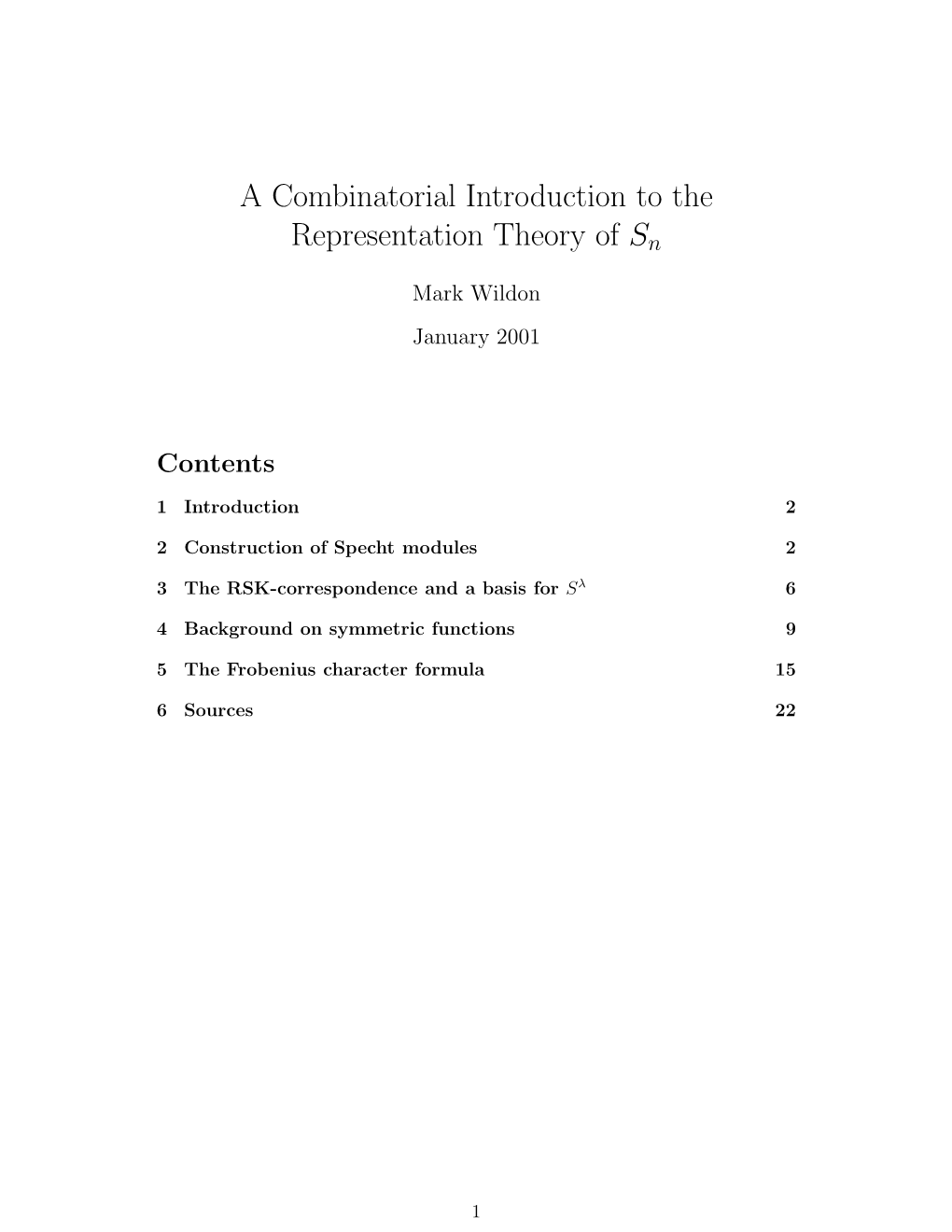 A Combinatorial Introduction to the Representation Theory of Sn