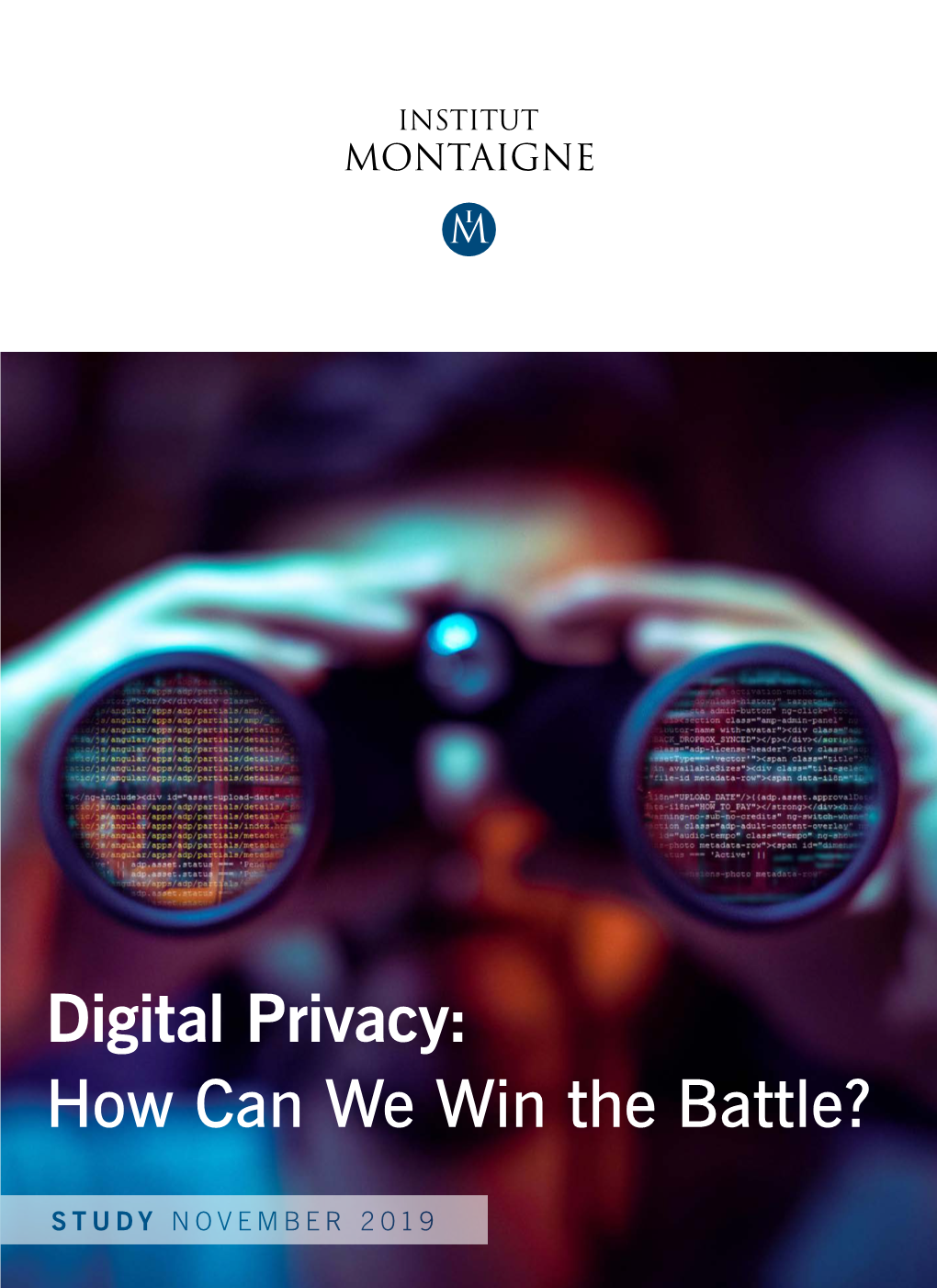 Digital Privacy: How Can We Win the Battle?