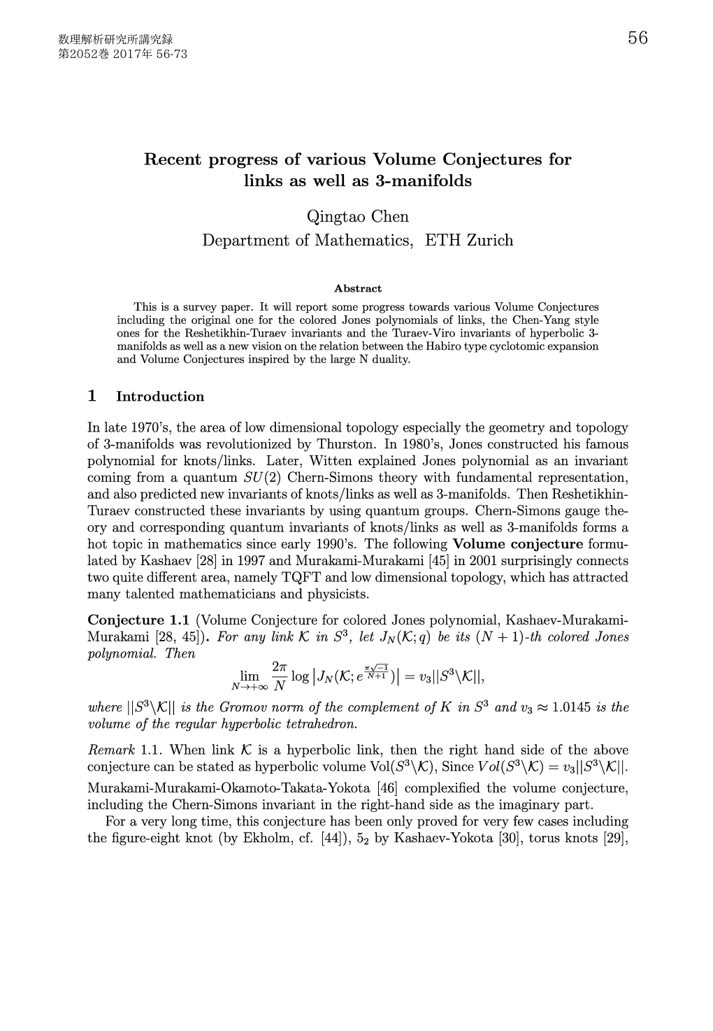 Recent Progress of Various Volume Conjectures for Links As Well As 3‐Manifolds