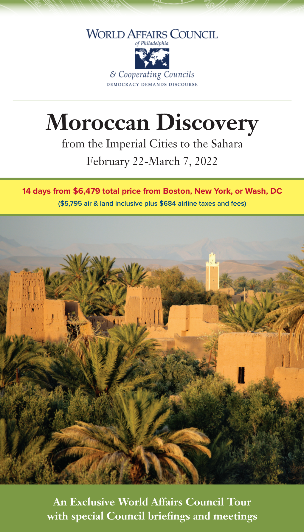 Moroccan Discovery from the Imperial Cities to the Sahara February 22-March 7, 2022