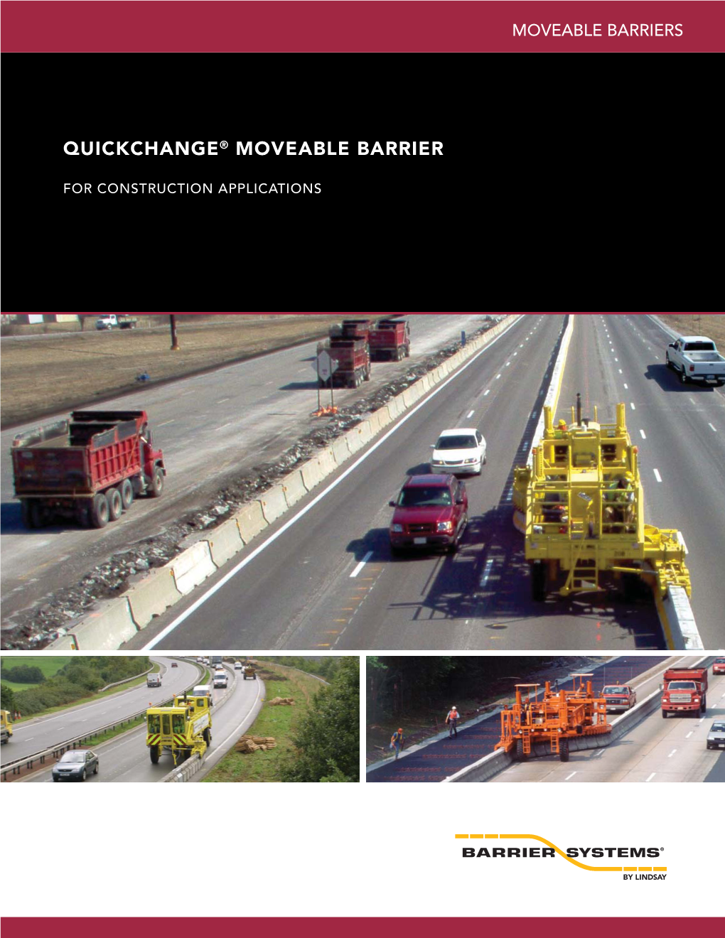 Quickchange® Moveable Barrier