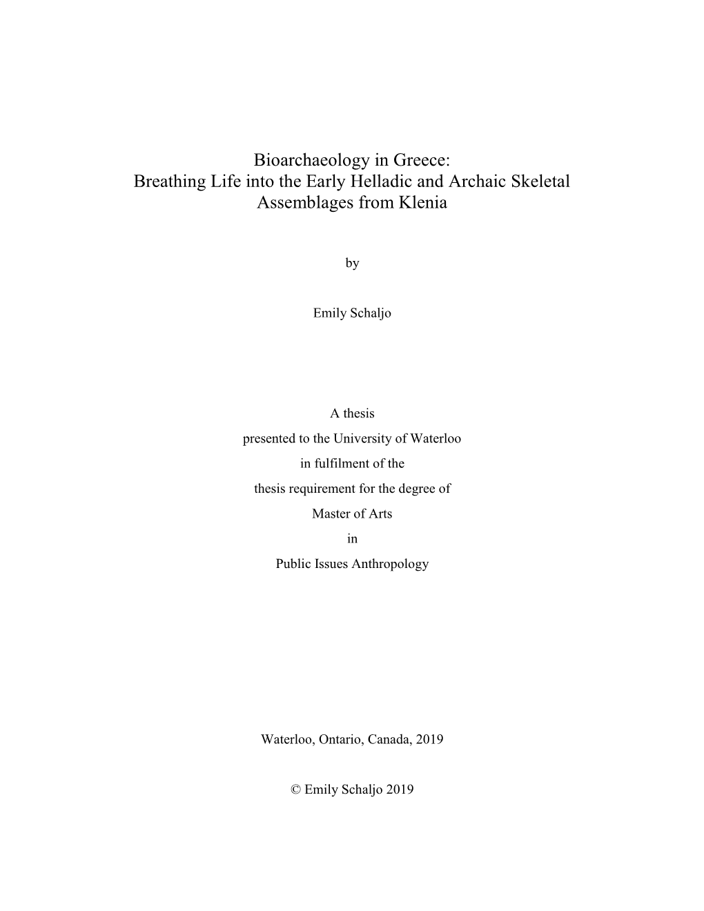 Bioarchaeology in Greece: Breathing Life Into the Early Helladic and Archaic Skeletal Assemblages from Klenia