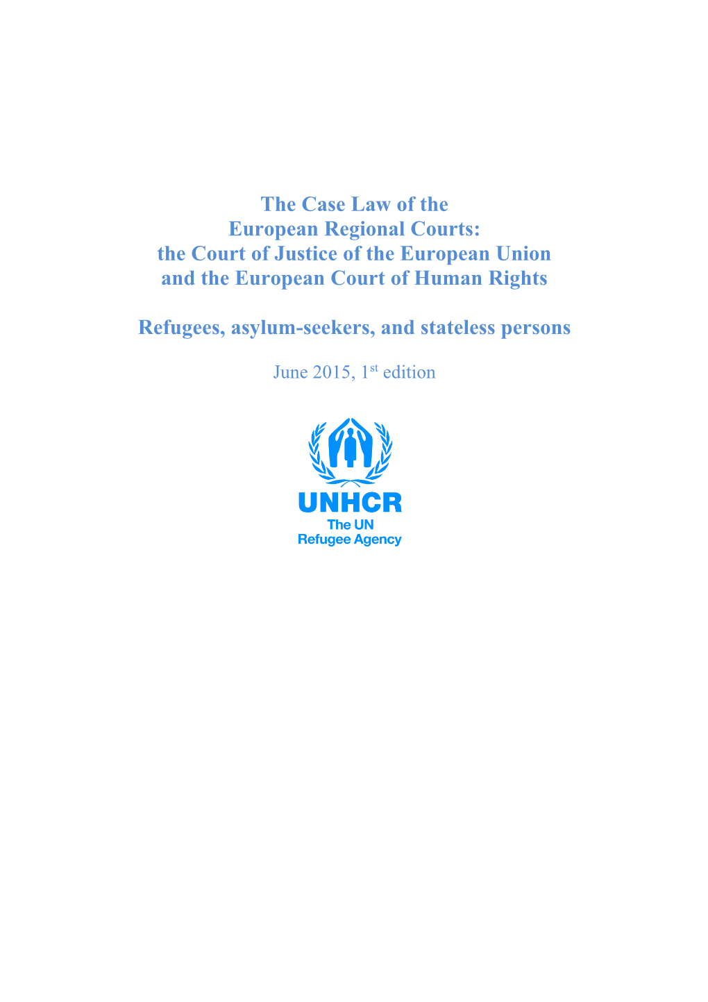 The Court of Justice of the European Union and the European Court of Human Rights
