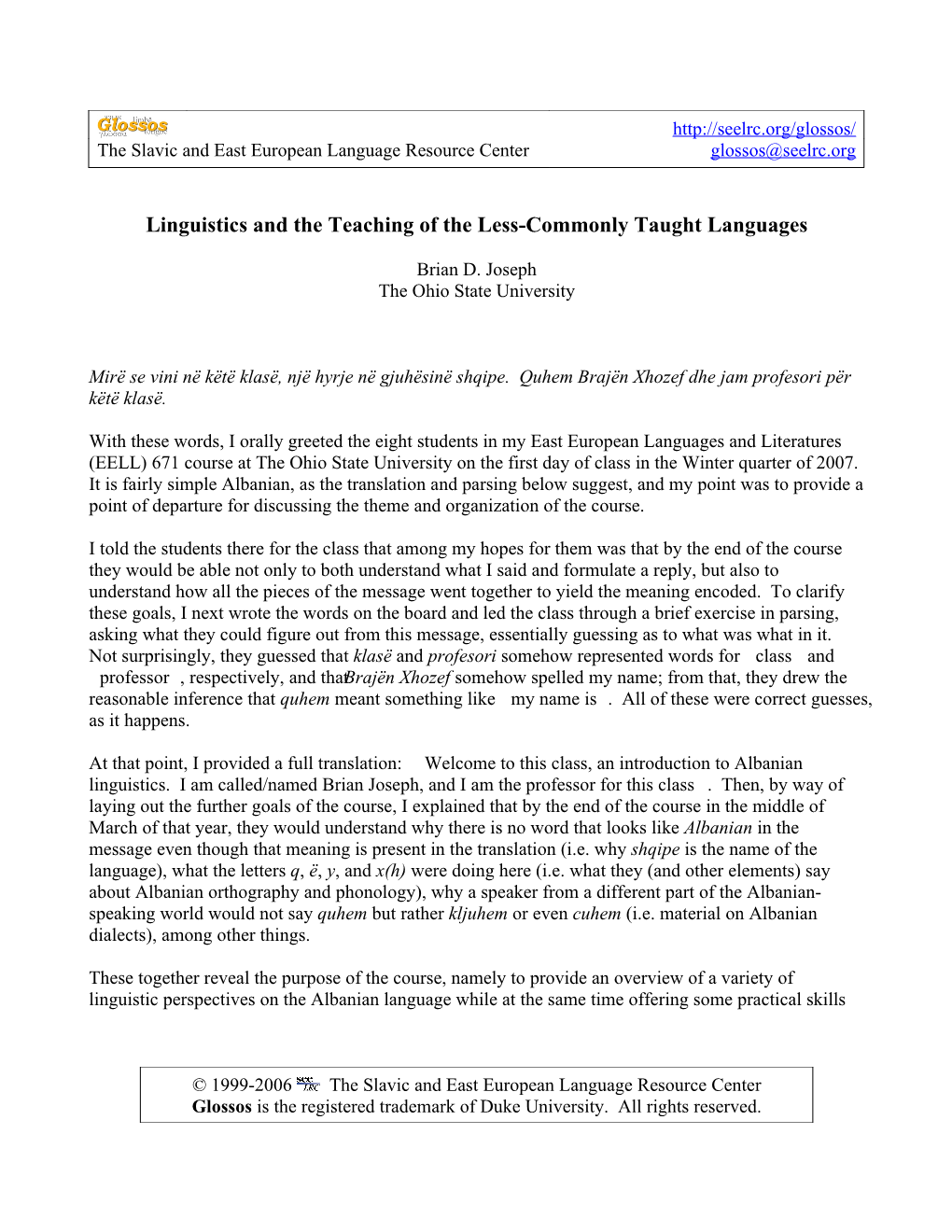 Linguistics and the Teaching of the Less-Commonly Taught Languages