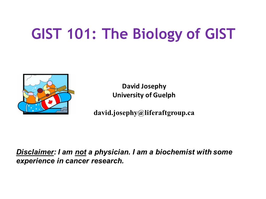 GIST 101: the Biology of GIST