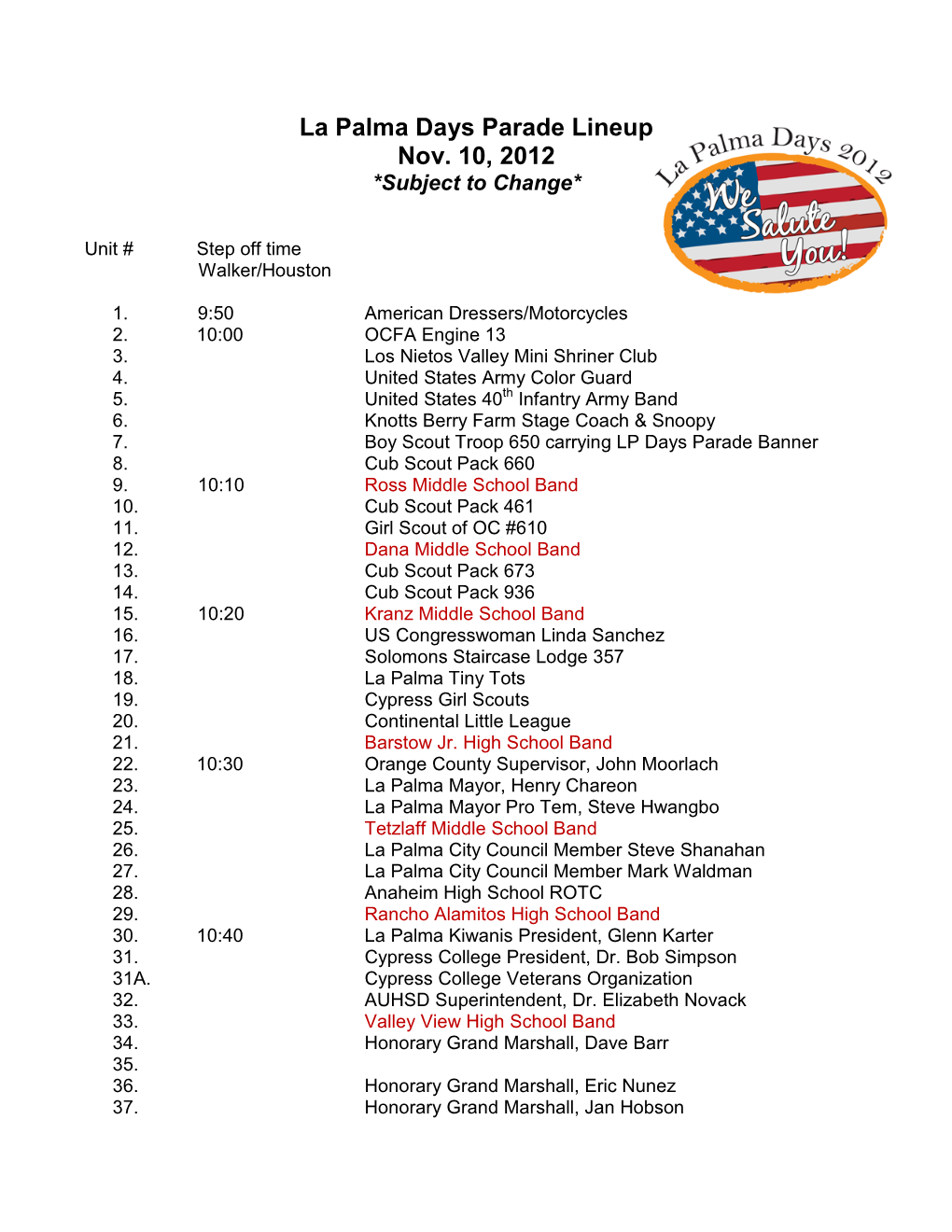 La Palma Days Parade Lineup Nov. 10, 2012 *Subject to Change*