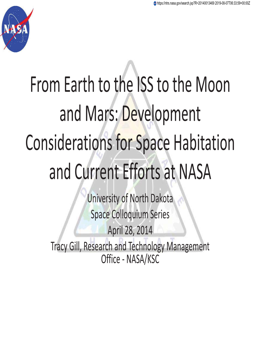 From Earth to the ISS to the Moon and Mars: Development Considerations