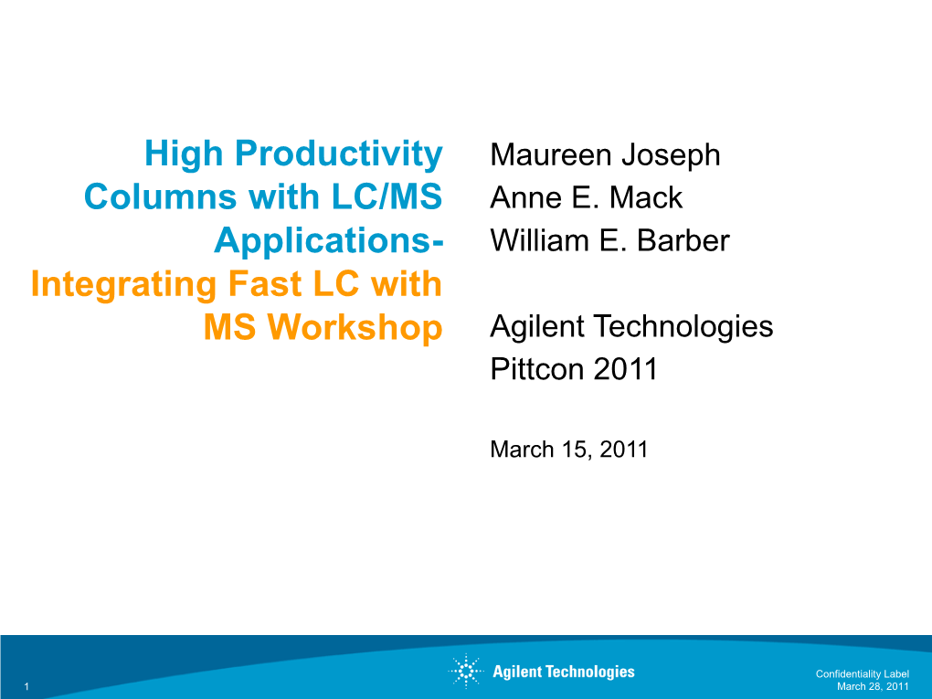 High Productivity Columns with LC/MS Applications