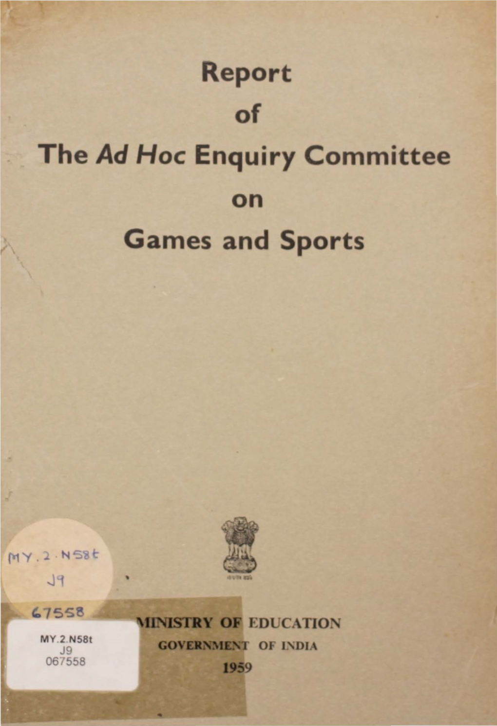 Report the Ad Hoc Enquiry Committee on Games and Sports