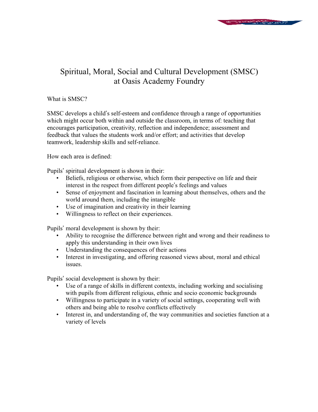 Spiritual, Moral, Social and Cultural Development (SMSC)