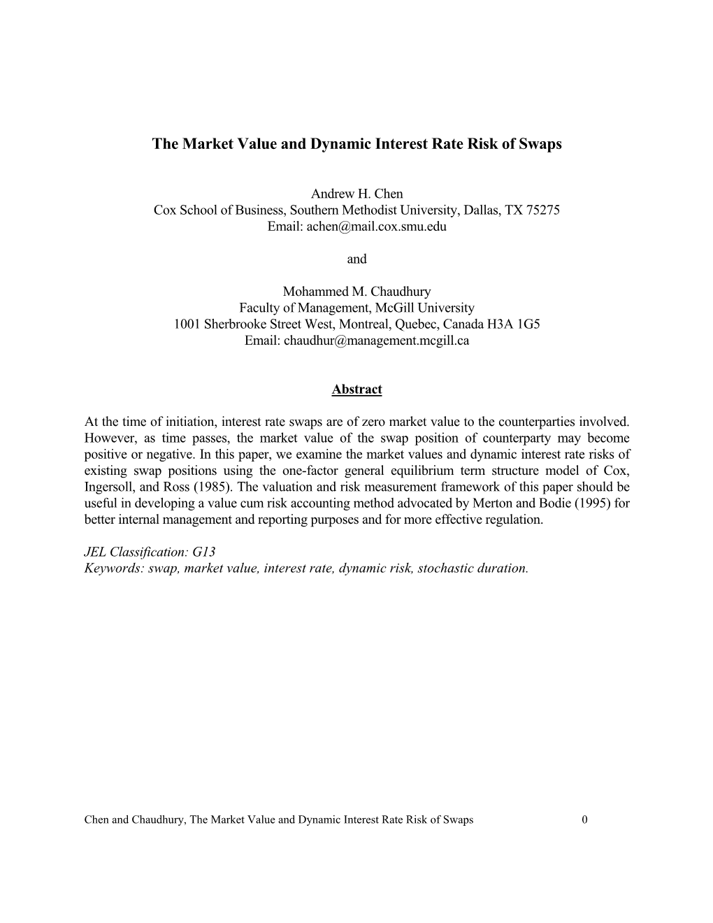 The Market Value and Dynamic Interest Rate Risk of Swaps