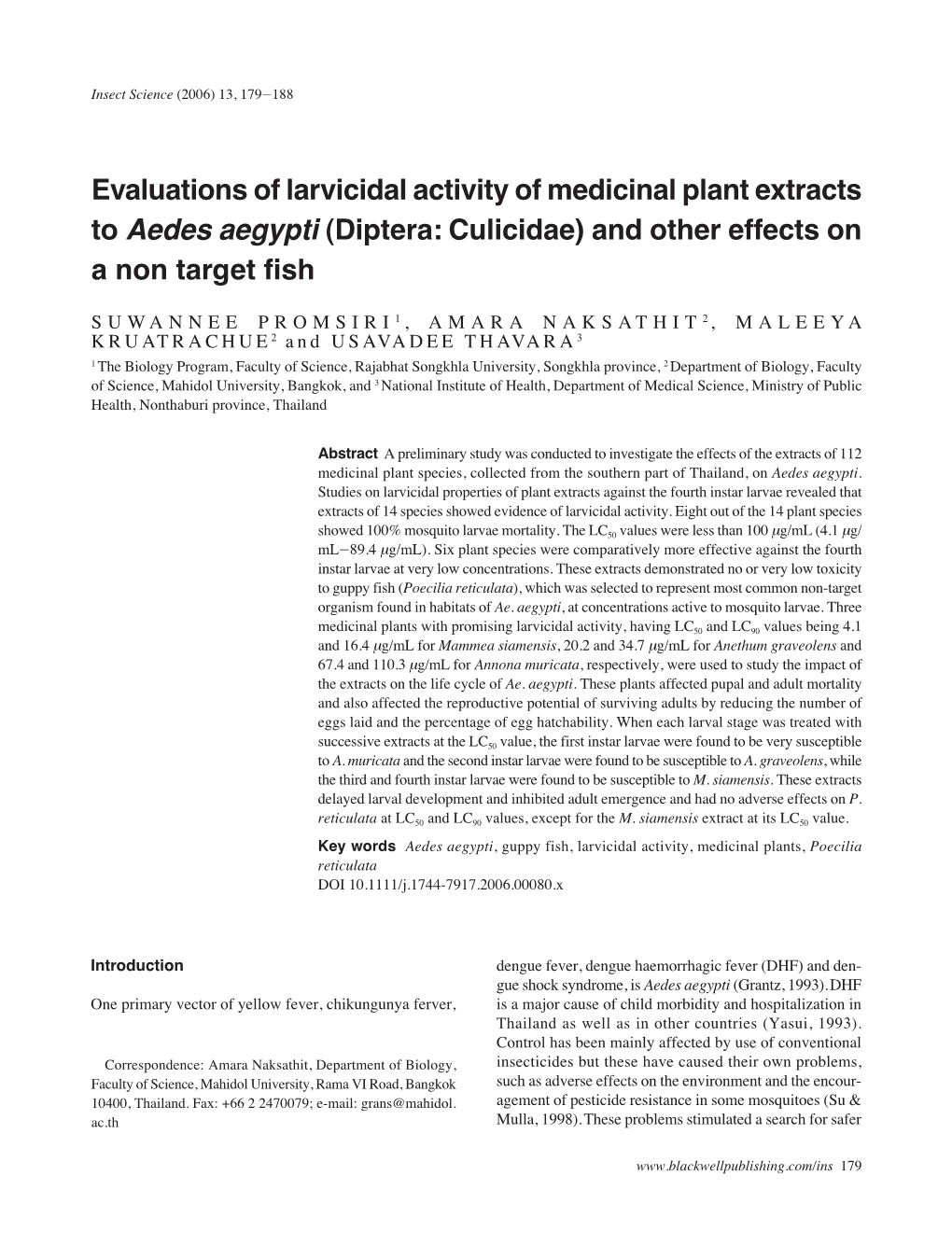 Evaluations of Larvicidal Activity of Medicinal Plant Extracts to Aedes Aegypti (Diptera: Culicidae) and Other Effects on a Non Target Fish