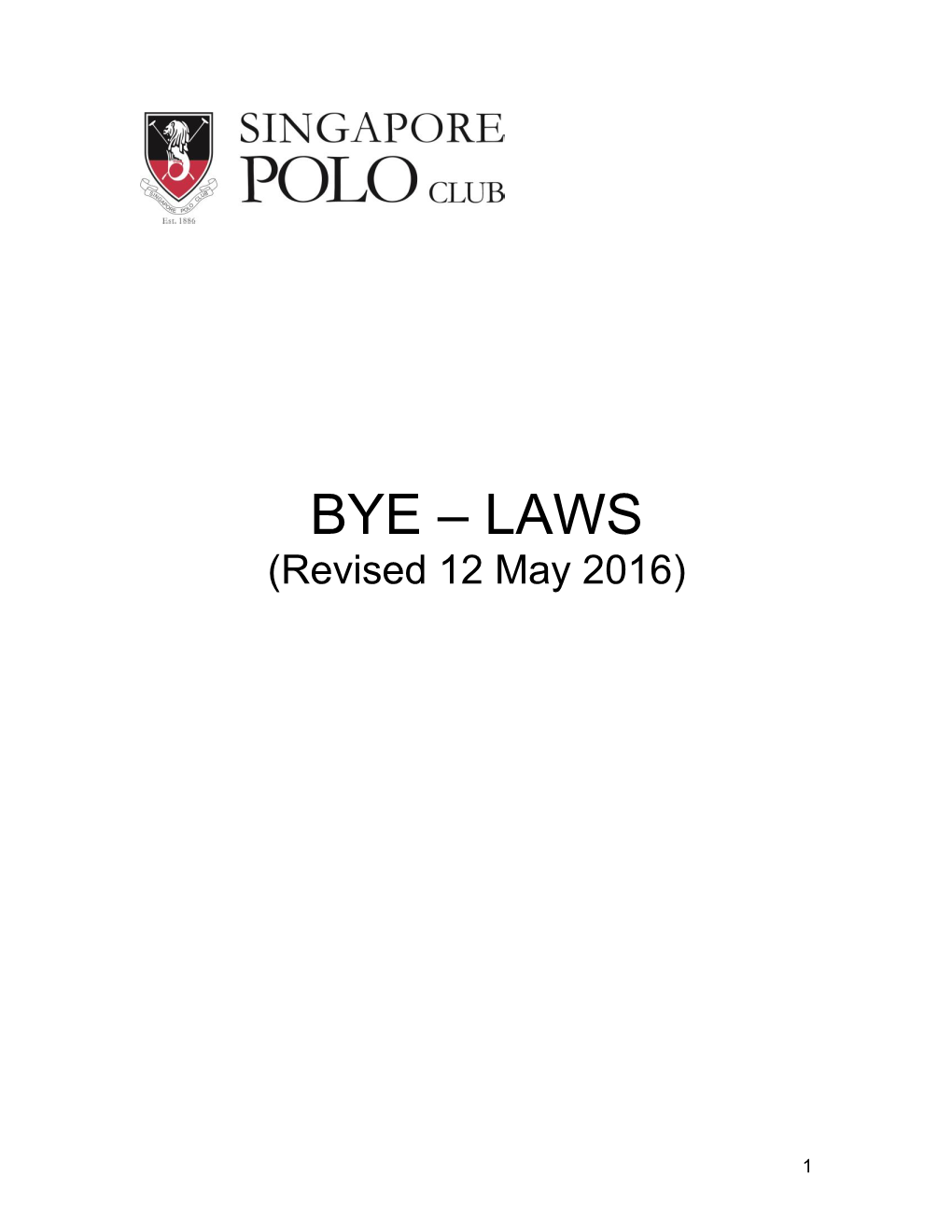 BYE – LAWS (Revised 12 May 2016)