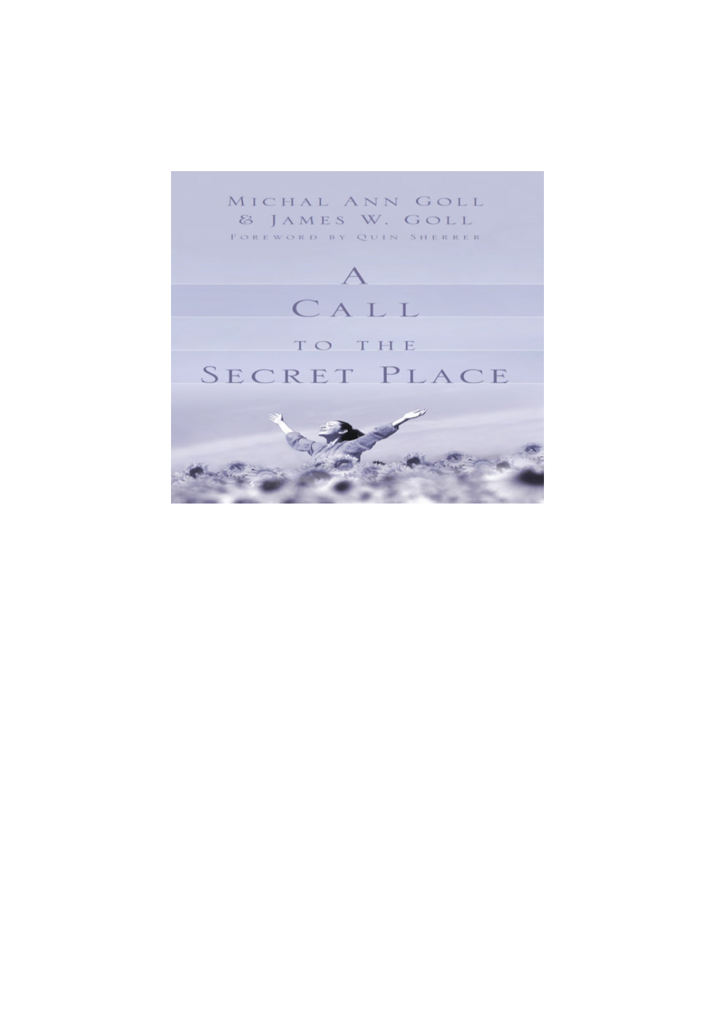 A Call to the Secret Place