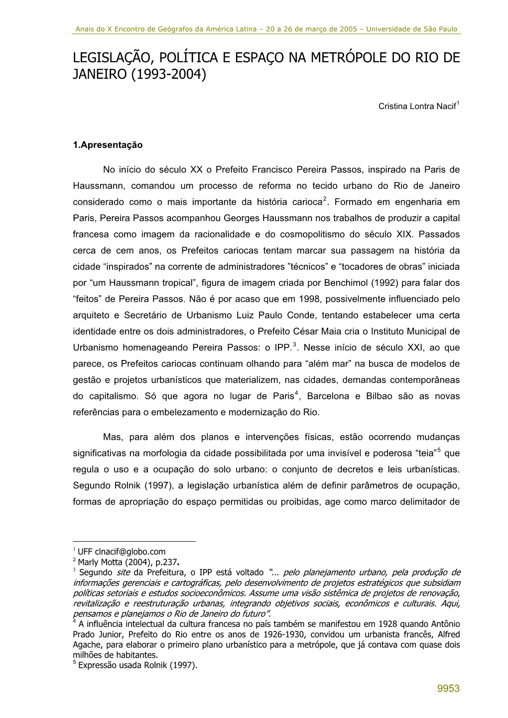 Legislação, Política E Espaço Na Metrópole Do Rio De Janeiro (1993-2004)