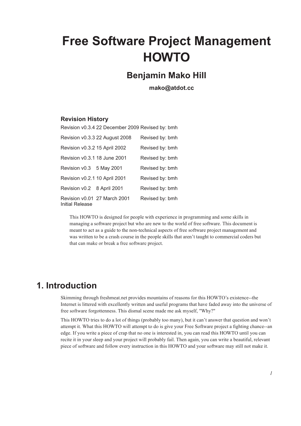 Free Software Project Management HOWTO Benjamin Mako Hill Mako@Atdot.Cc