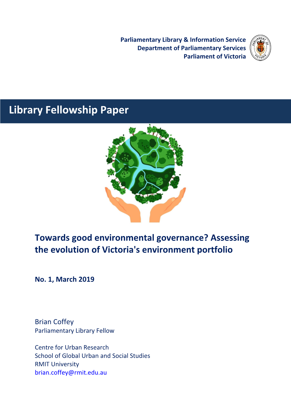 Towards Good Environmental Governance? Assessing the Evolution of Victoria's Environment Portfolio