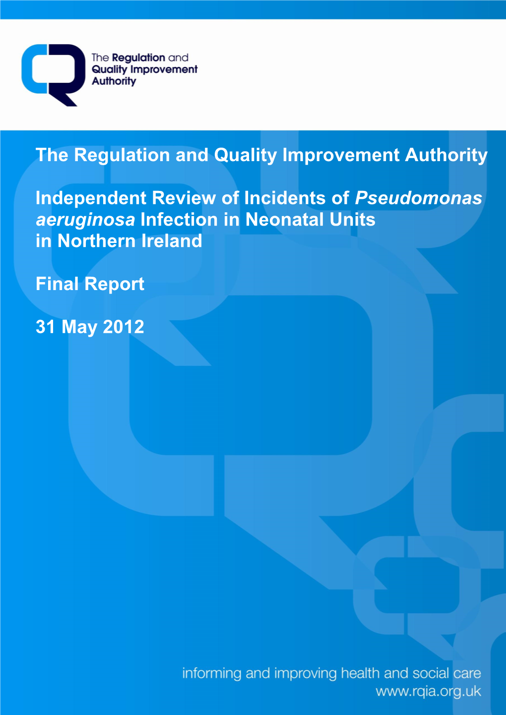 The Regulation and Quality Improvement Authority