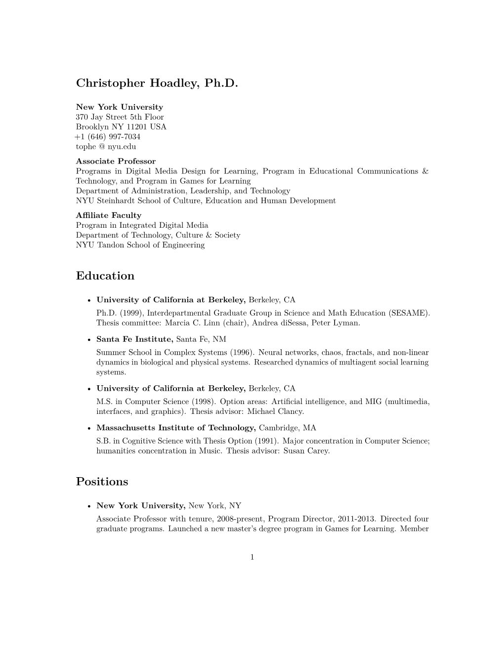 Christopher Hoadley, Ph.D. Education Positions