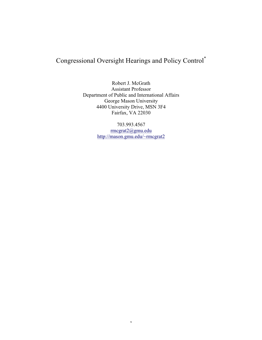 Congressional Oversight Hearings and Policy Control*