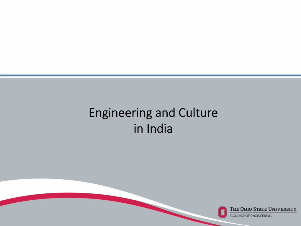 Engineering and Culture in India Logis�Cs