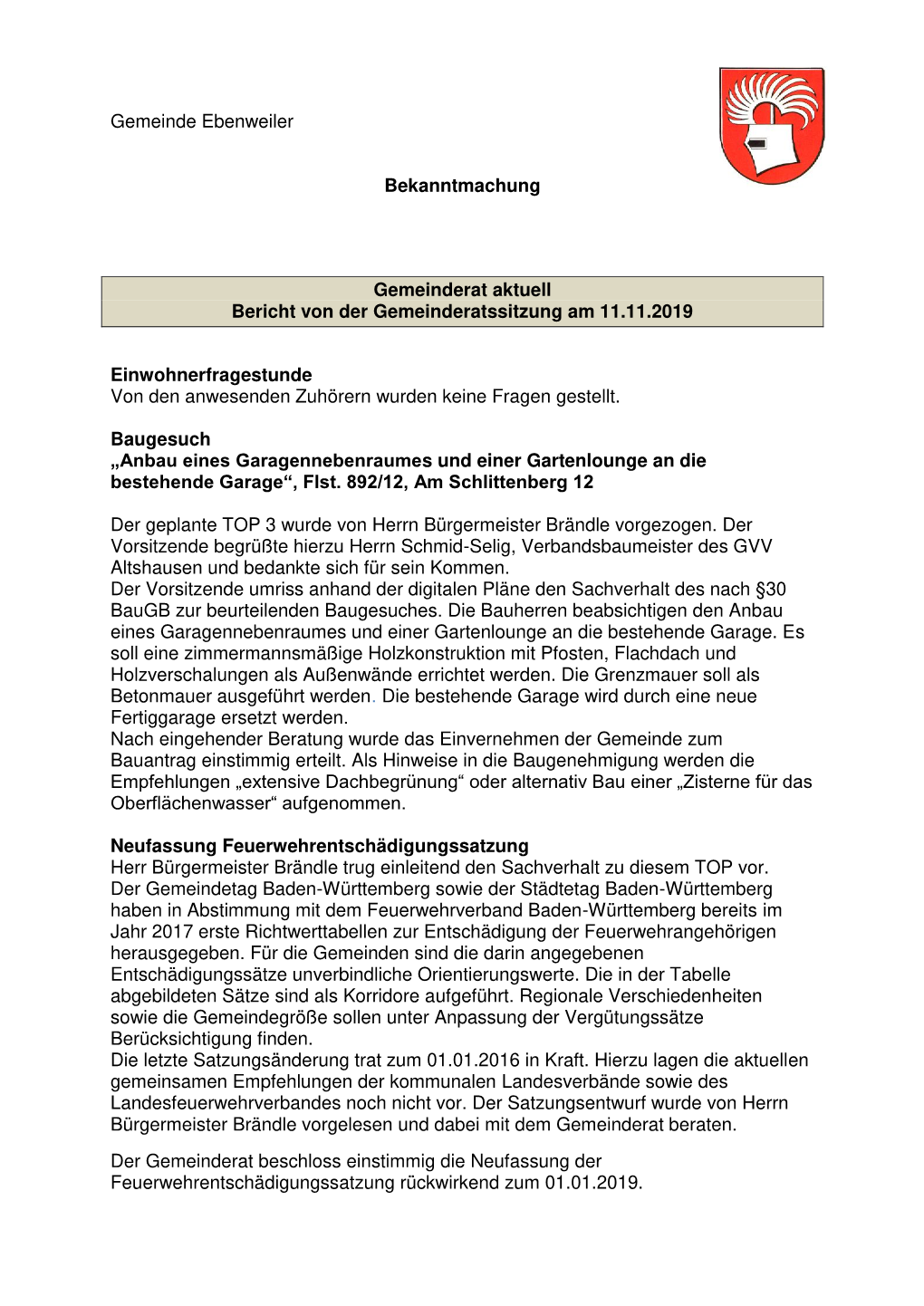 Gemeinde Ebenweiler Bekanntmachung Gemeinderat Aktuell Bericht Von Der Gemeinderatssitzung Am 11.11.2019 Einwohnerfragestunde Vo
