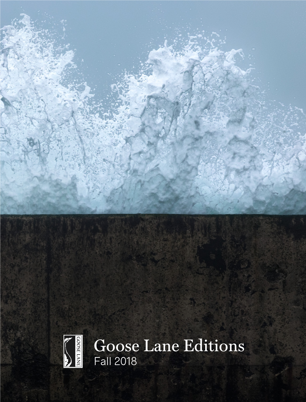 Goose Lane Editions Fall 2018