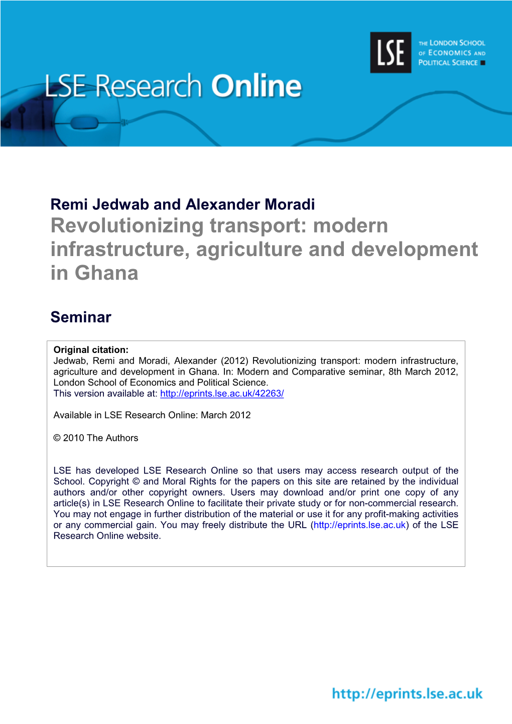 Modern Infrastructure, Agriculture and Development in Ghana