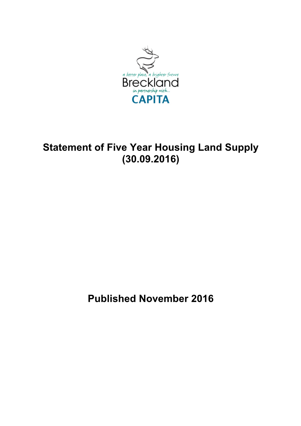 Statement of Five Year Housing Land Supply (30.09.2016) Published November 2016