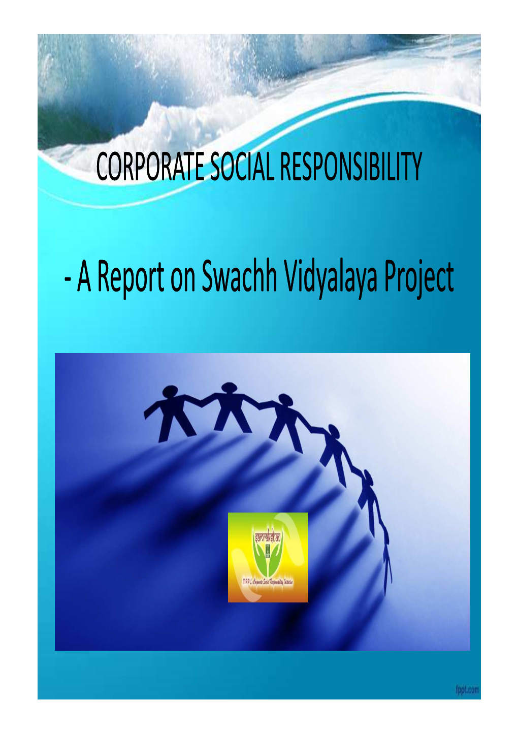 Swach Vidyalaya Handing Over Report