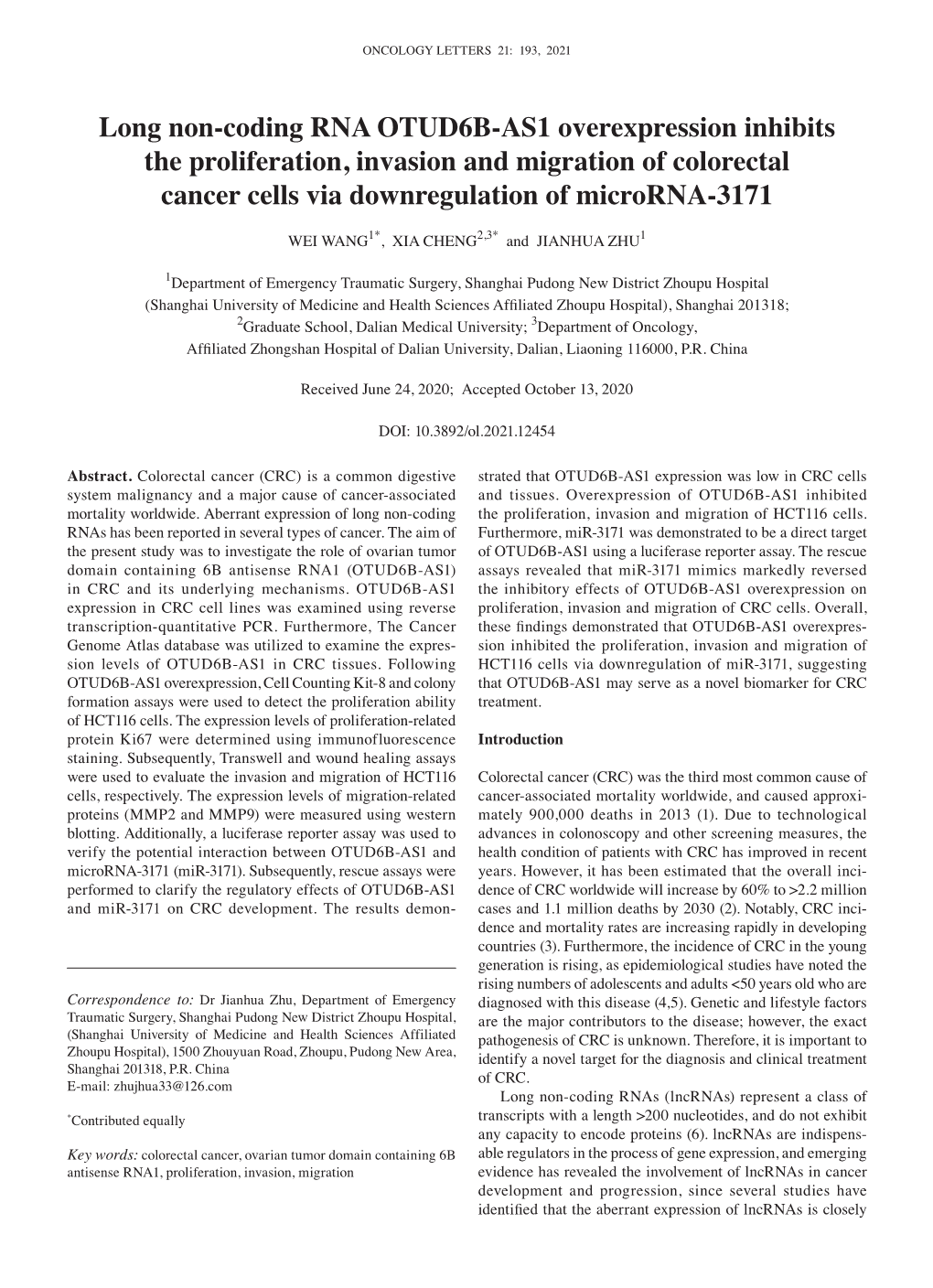 Long Non-Coding RNA OTUD6B-AS1 Overexpression Inhibits the Proliferation, Invasion and Migration of Colorectal Cancer Cells Via Downregulation of Microrna-3171