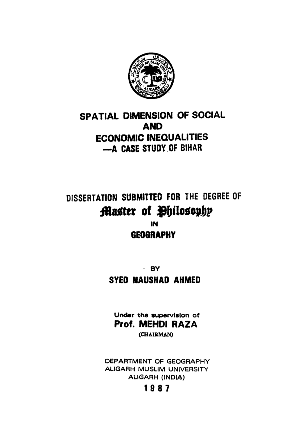 Spatial Dimension of Social and Economic Inequalities —A Case Study of Bihar