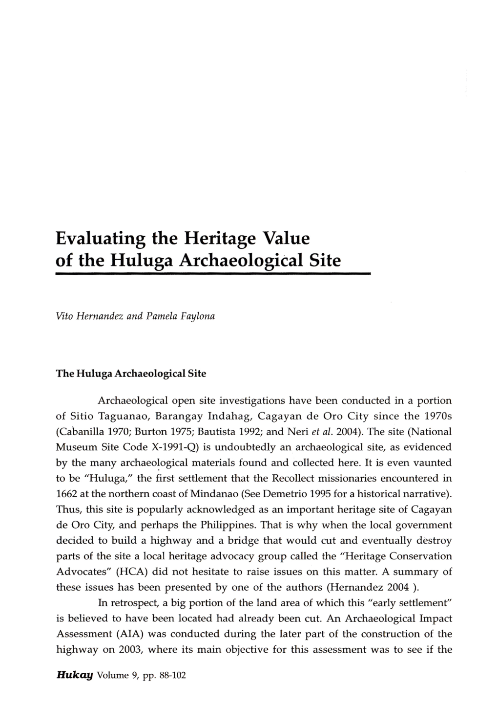 Evaluating the Heritage Value of the Huluga Archaeological Site