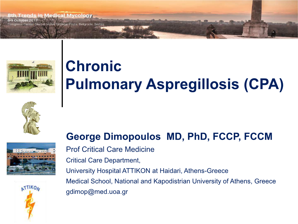 Chronic Pulmonary Aspergillosis (CPA) History