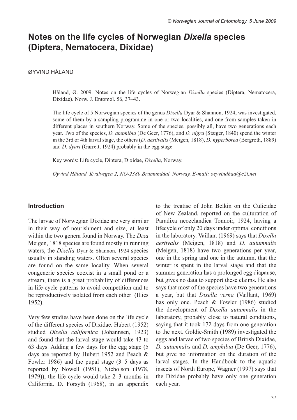 Notes on the Life Cycles of Norwegian Dixella Species (Diptera, Nematocera, Dixidae)