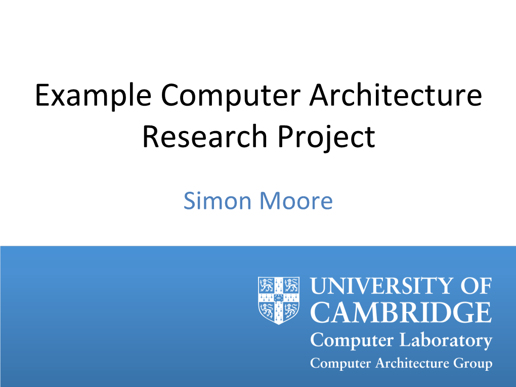 Example Computer Architecture Research Project