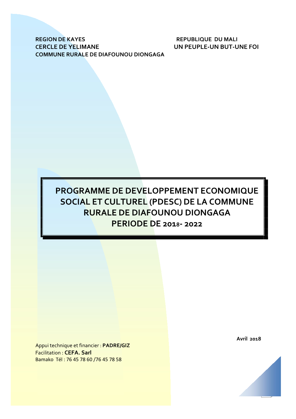 Programme De Developpement Economique Social Et Culturel (Pdesc) De La Commune Rurale De Diafounou Diongaga Periode De 2018- 2022