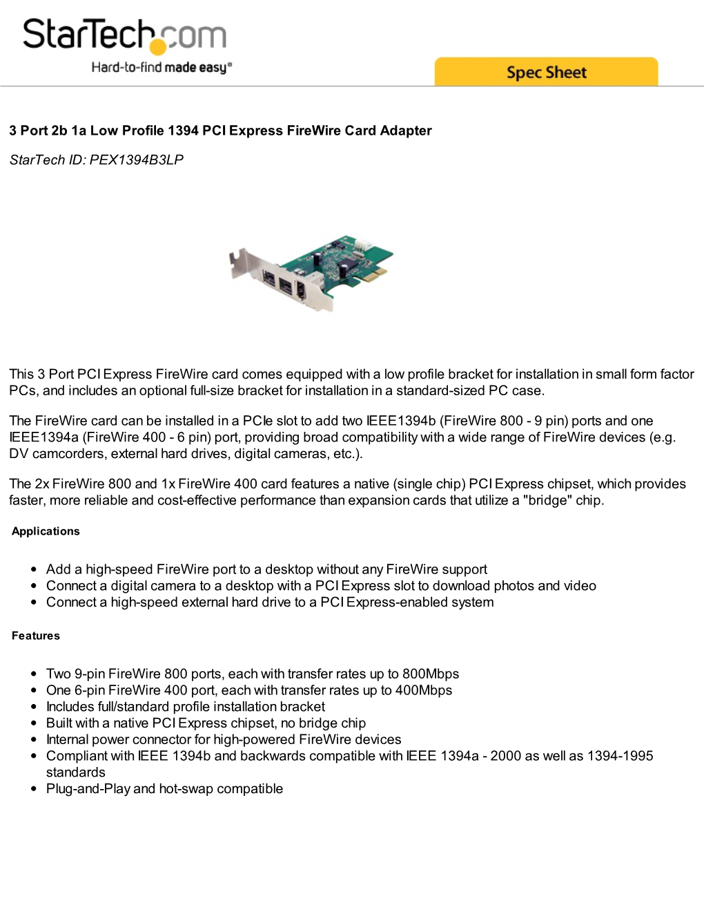 PEX1394B3LP This 3 Port PCI Express Firewire Card C