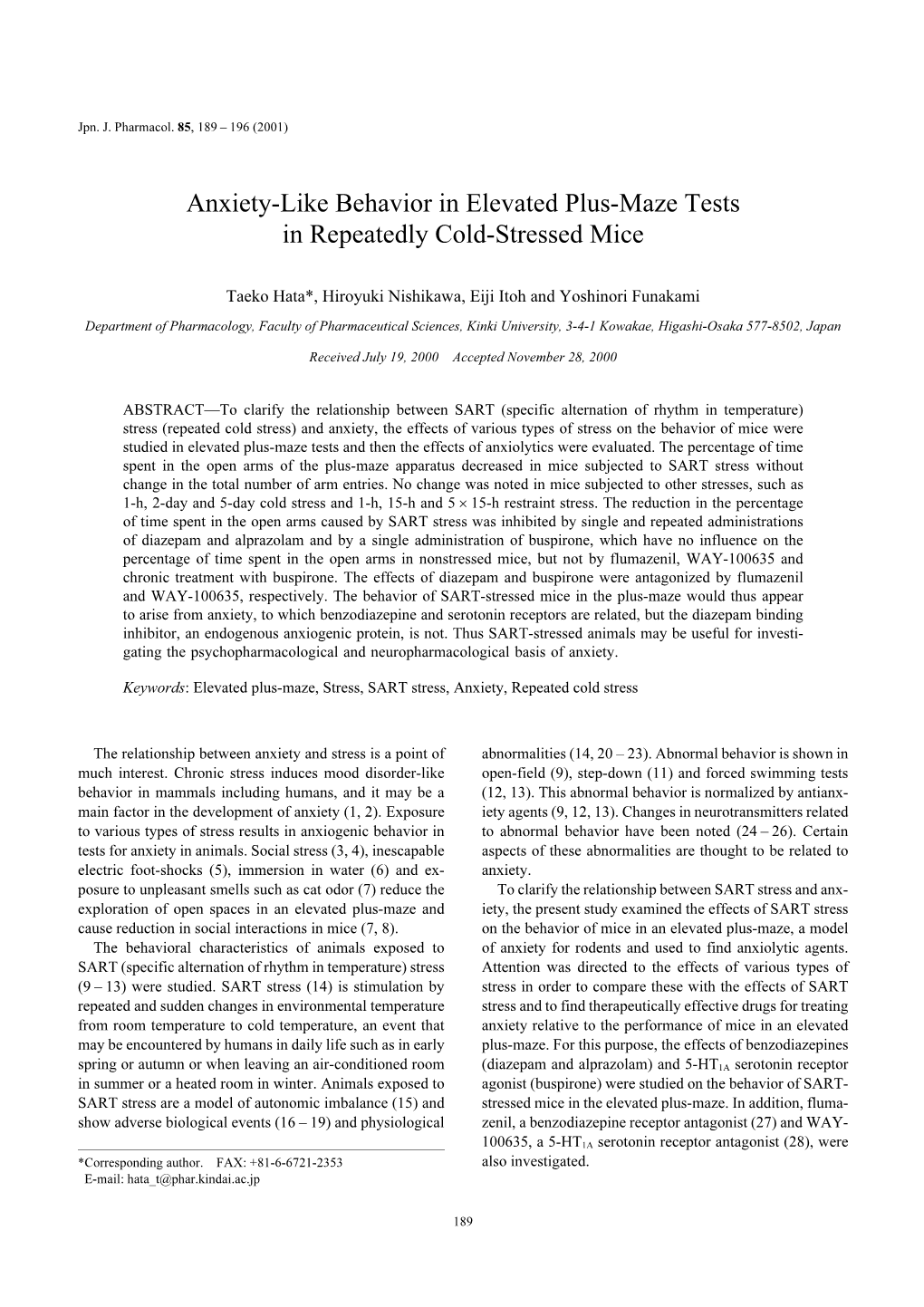 Anxiety-Like Behavior in Elevated Plus-Maze Tests in Repeatedly Cold-Stressed Mice