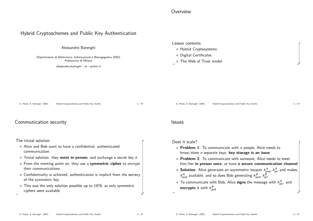 Hybrid Cryptoschemes and Public Key Authentication