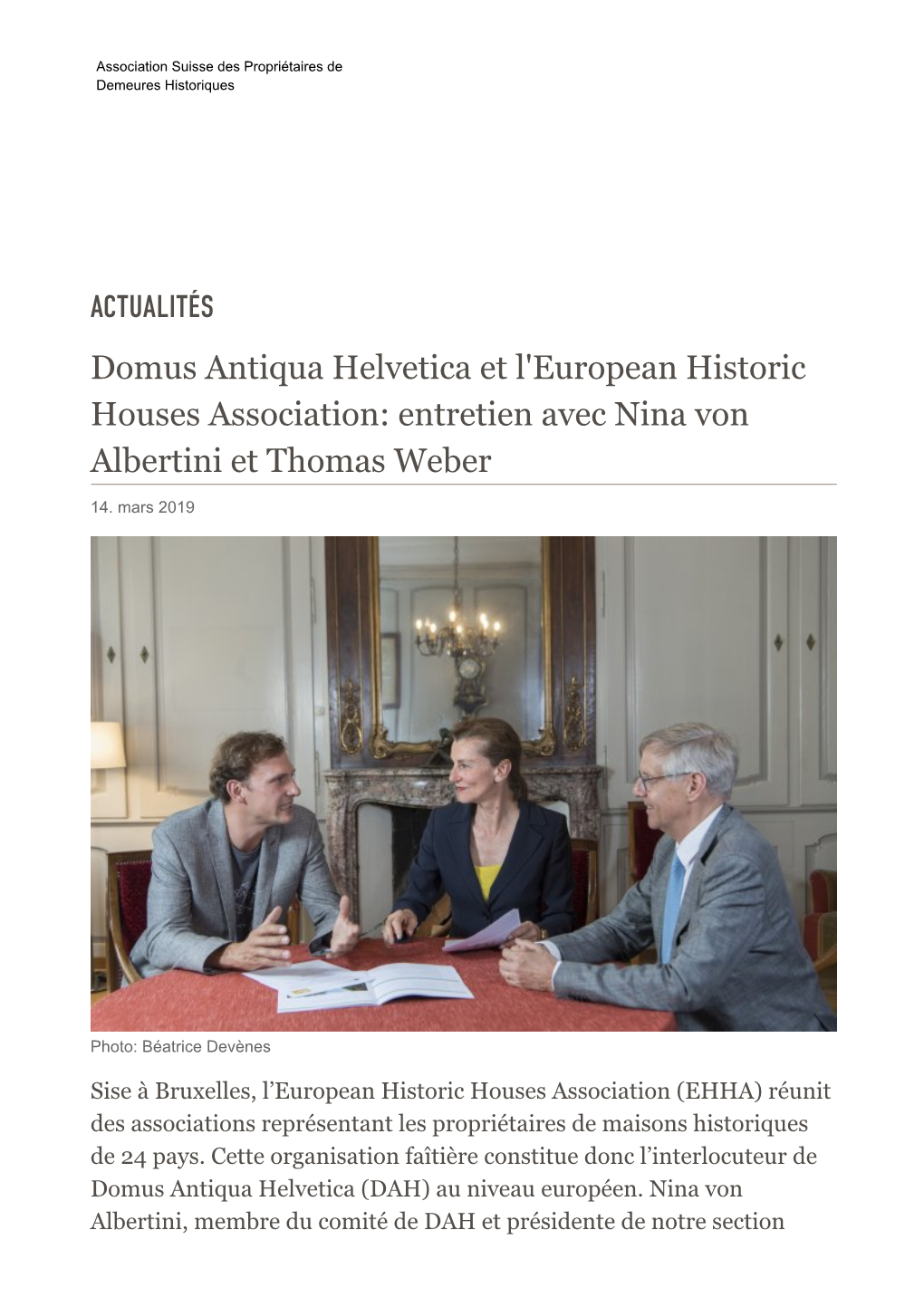 Domus Antiqua Helvetica Et L'european Historic Houses Association: Entretien Avec Nina Von Albertini Et Thomas Weber