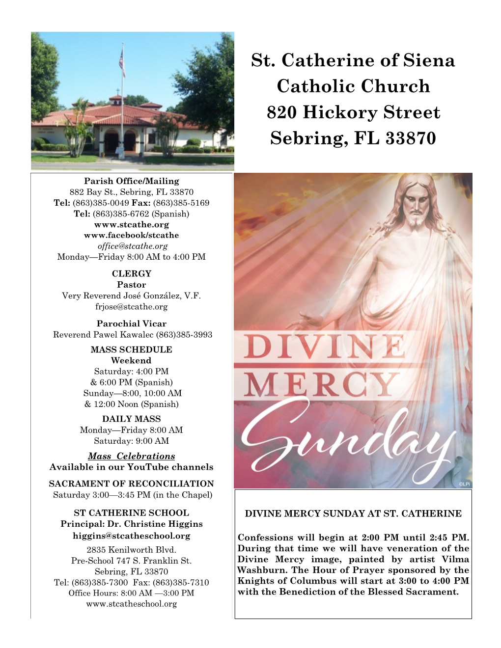 St. Catherine of Siena Catholic Church 820 Hickory Street Sebring, FL 33870