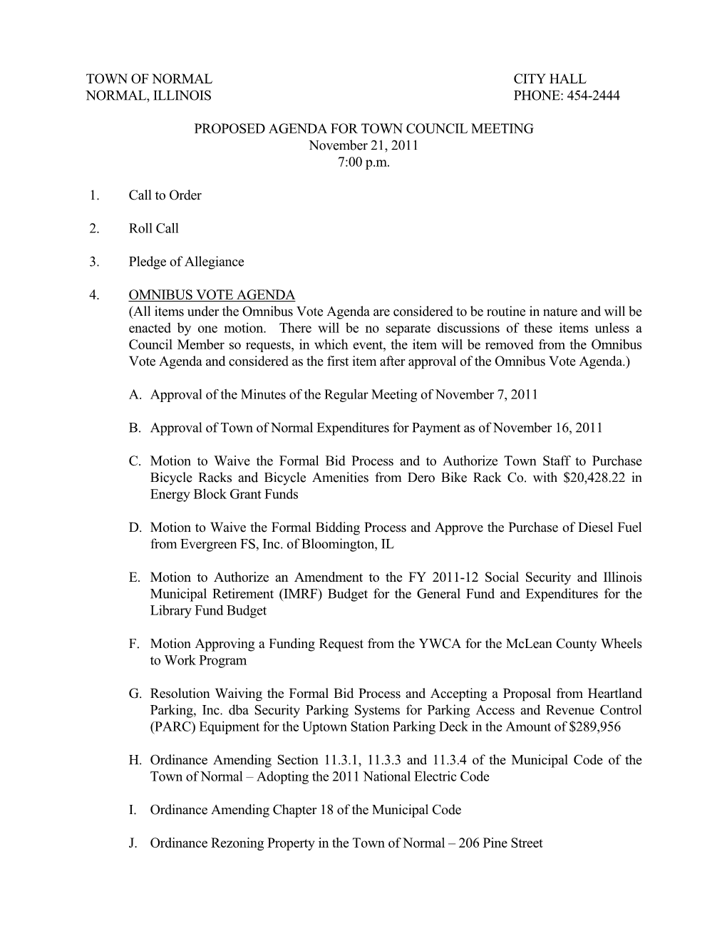 Town of Normal City Hall Normal, Illinois Phone: 454-2444