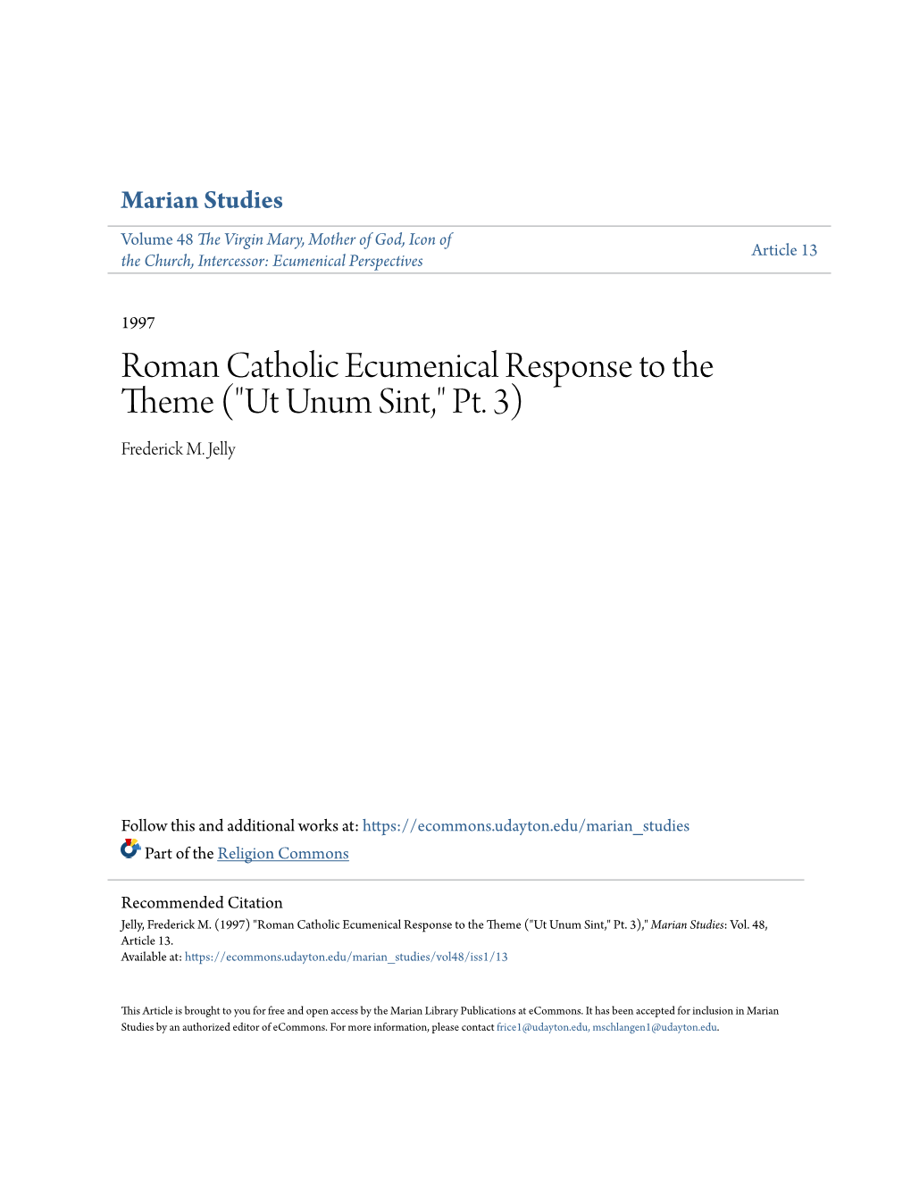 Roman Catholic Ecumenical Response to the Theme (