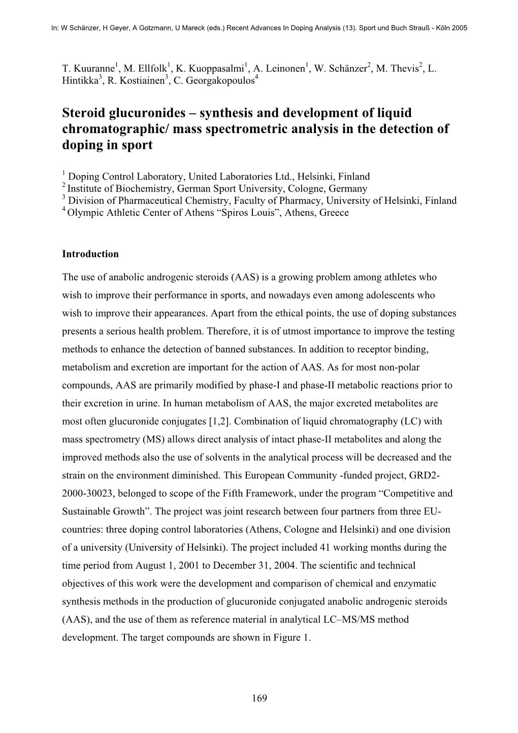 Synthesis and Development of Liquid Chromatographic/ Mass Spectrometric Analysis in the Detection of Doping in Sport