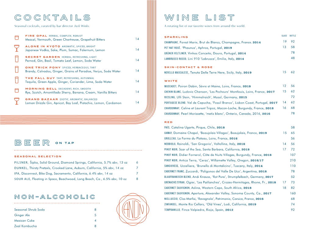 COCKTAILS WINE LIST Seasonal Cocktails, Curated by Bar Director Jack Winks