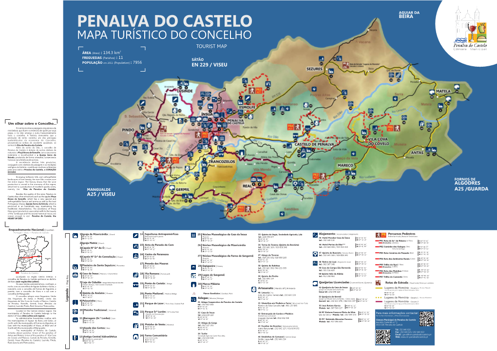 MAPA TURÍSTICO DO CONCELHO TOURIST MAP 2 ÁREA (Area) : 134.3 Km FREGUESIAS (Parishes) : 11 SÁTÃO POPULAÇÃO Em 2011 (Population) : 7956 EN 229 / VISEU